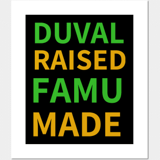 DUVAL RAISED FAMU MADE Posters and Art